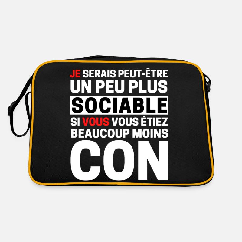 Je serais plus sociable si vous beaucoup moins con Sac Retro