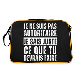 Je ne suis pas autoritaire humour phrase drôle - Sac Retro - noir/or - Dos