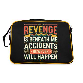 Revenge Is Beneath Me Accidents Will Happen 8 - Retro Tasche - Schwarz/Gold - Hinten