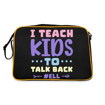 I Teach Kids To Talk Back ELL English Language - Retro Bag - black/gold - Back