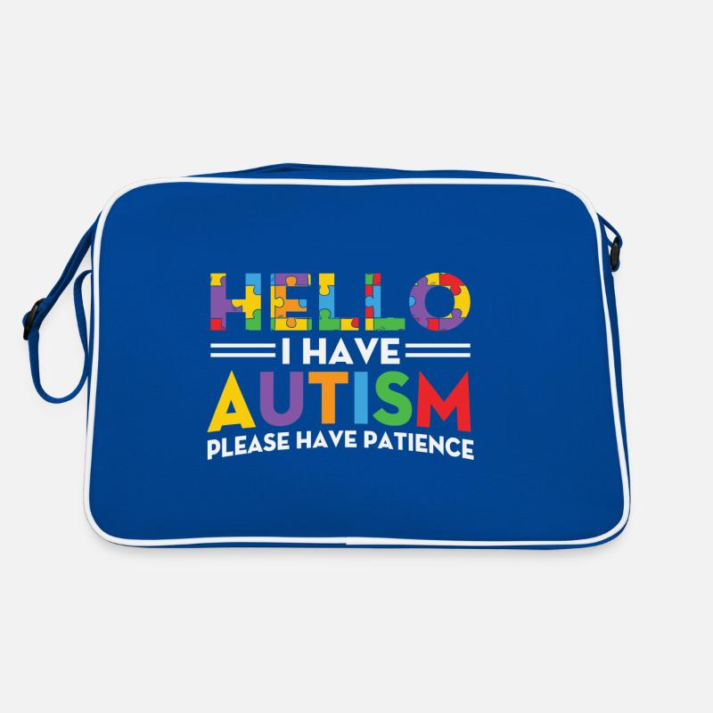 Autisme Hello i have Autism Please Patience Have Sac Retro