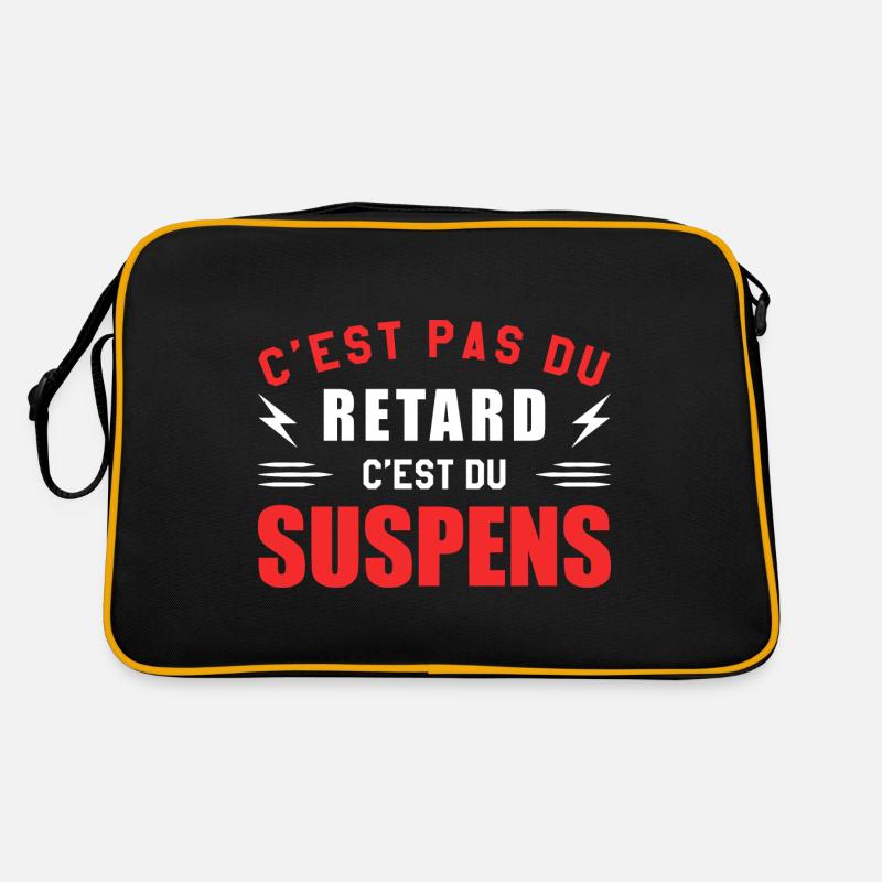 C'est Pas Du Retard C'est Du Suspens Sac Retro