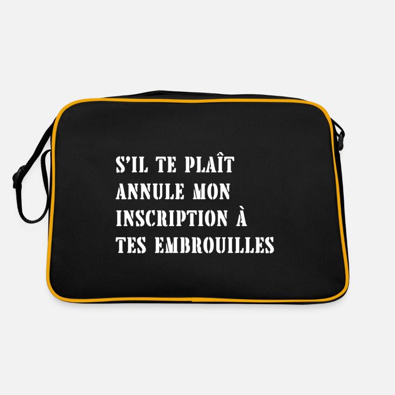 annule mon inscription à tes embrouilles Sac Retro