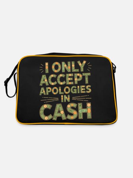 I Only Accept Apologies In Cash 4 - Retro Tasche - Schwarz/Gold - Hinten