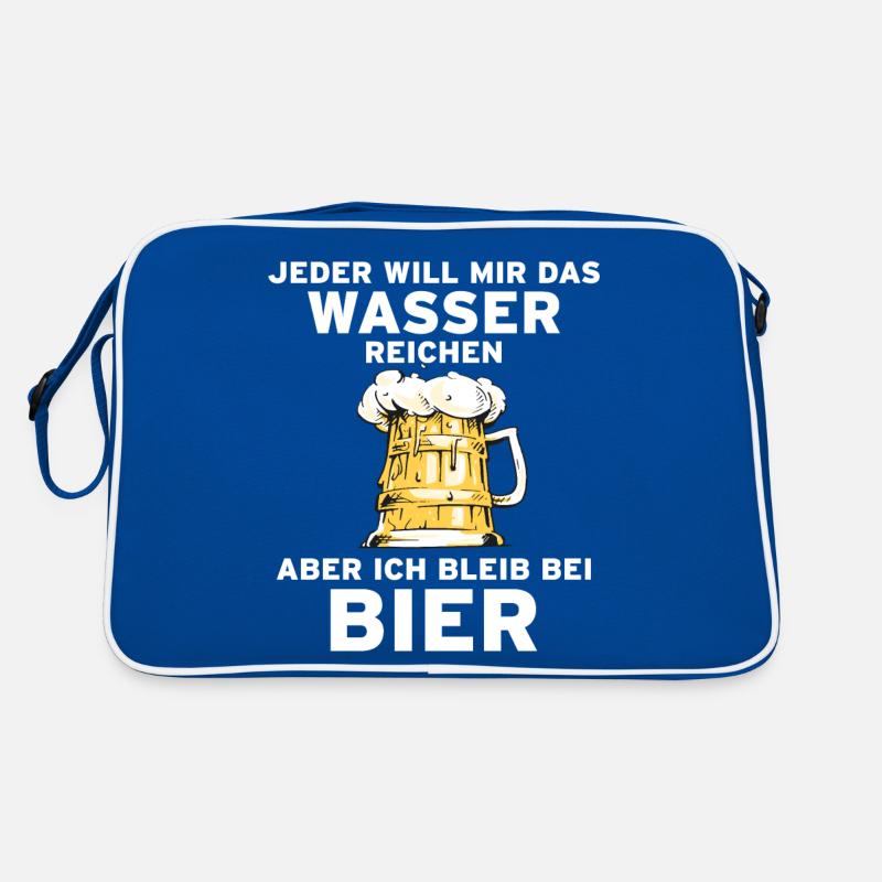 Wasser reichen - ich bleib bei Bier Trinkspruch Retro Tasche