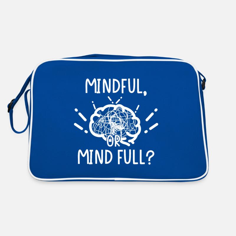 Mindful or or Mind full? Retro Bag