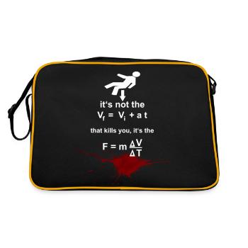 Physics Humor - it's not the Vf that kills you... - Retro Bag - black/gold - Back