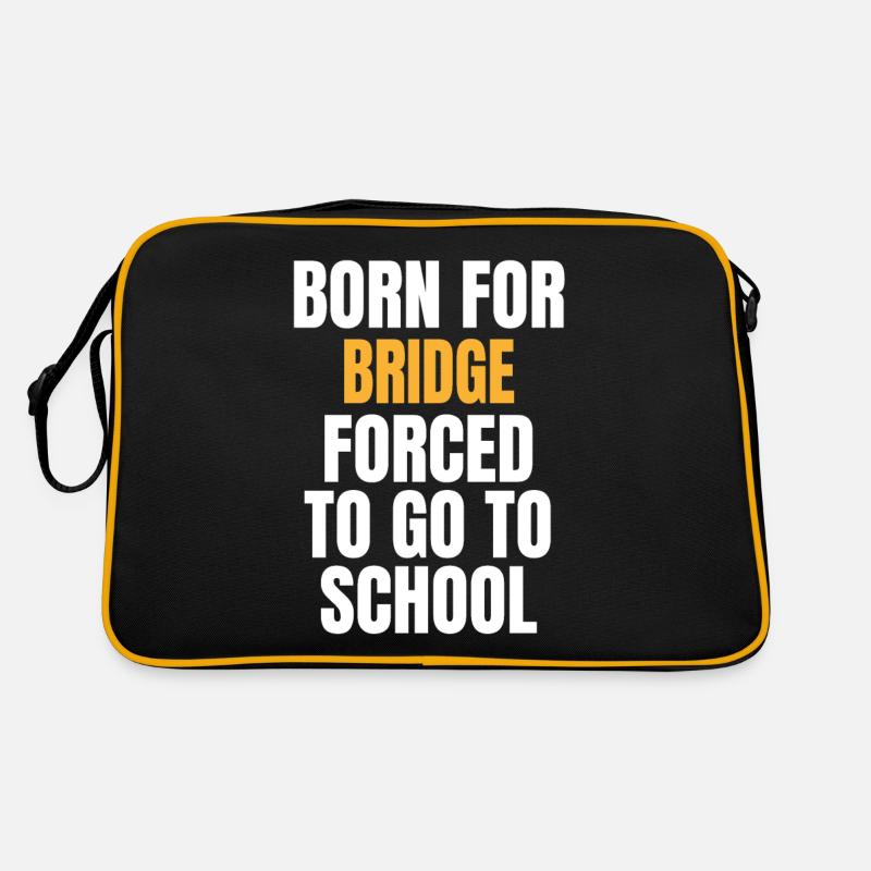 NÉ POUR BRIDGE DRÔLE CADEAU FORCÉ D’ALLER À L’ÉCOLE Sac Retro