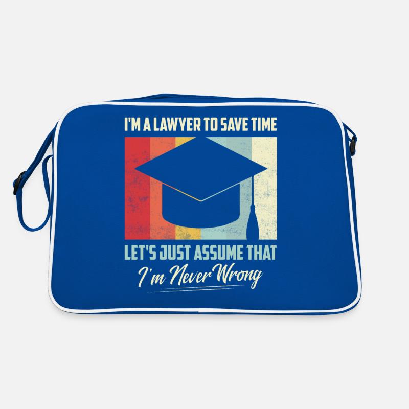 Je suis un avocat pour gagner du temps Supposons simplement Attor Sac Retro