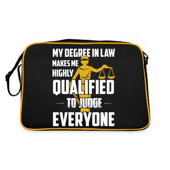 My Degree In Law Makes Me Highly Qualified To Judg - Retro Bag - black/gold - Back