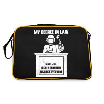 My Degree In Law Makes Me Highly Qualified To Judg - Retro Bag - black/gold - Back