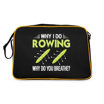 Why I Do Rowing - Why Do You Breath? Funny Tea - Retro Bag - black/gold - Back
