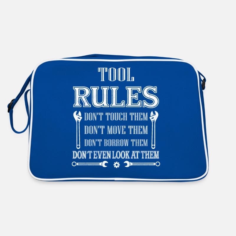 Tool Rules Don't Touch Them Don't Move Mechanic Retro Tasche