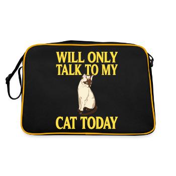 Will Only Talk To My Cat Today Funny T-Shirt - Retro Bag - black/gold - Back