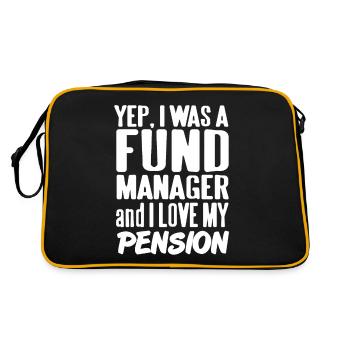 Yep, I Was A Fund Manager And I Love My Pension - Retro Tasche - Schwarz/Gold - Hinten