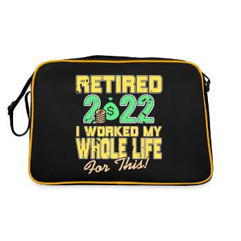 Retired 2022 | I Worked My Whole Life For This! - Retro Tasche - Schwarz/Gold - Hinten