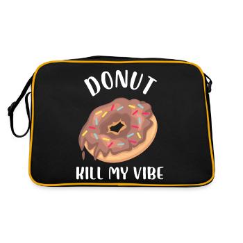 donut kill my vibe Design for a fans of sweets and - Retro Tasche - Schwarz/Gold - Hinten