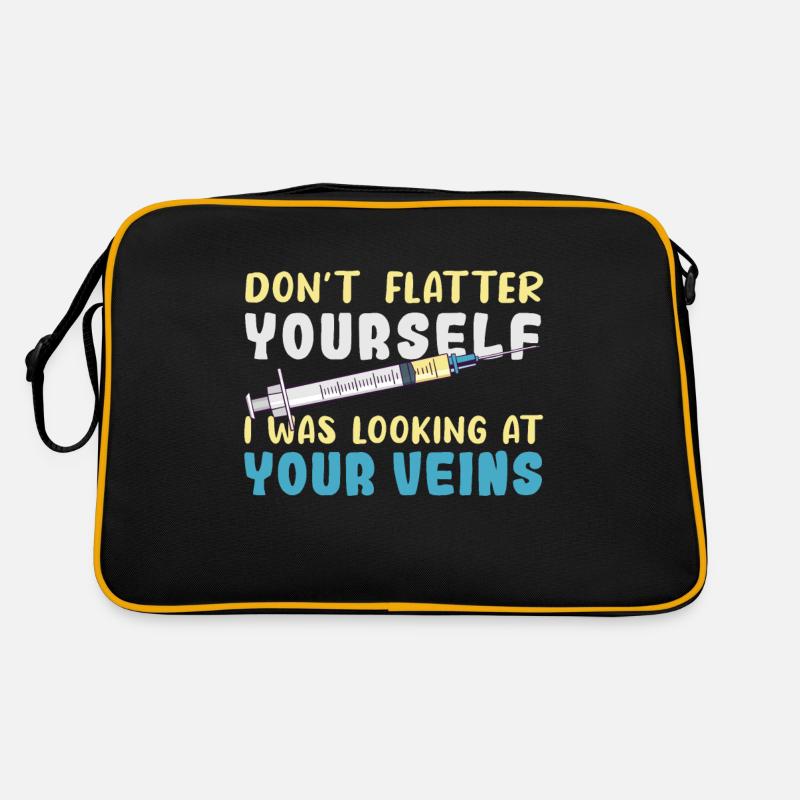 Don't Flatter Yourself I Was Looking At Your Veins Retro Tasche