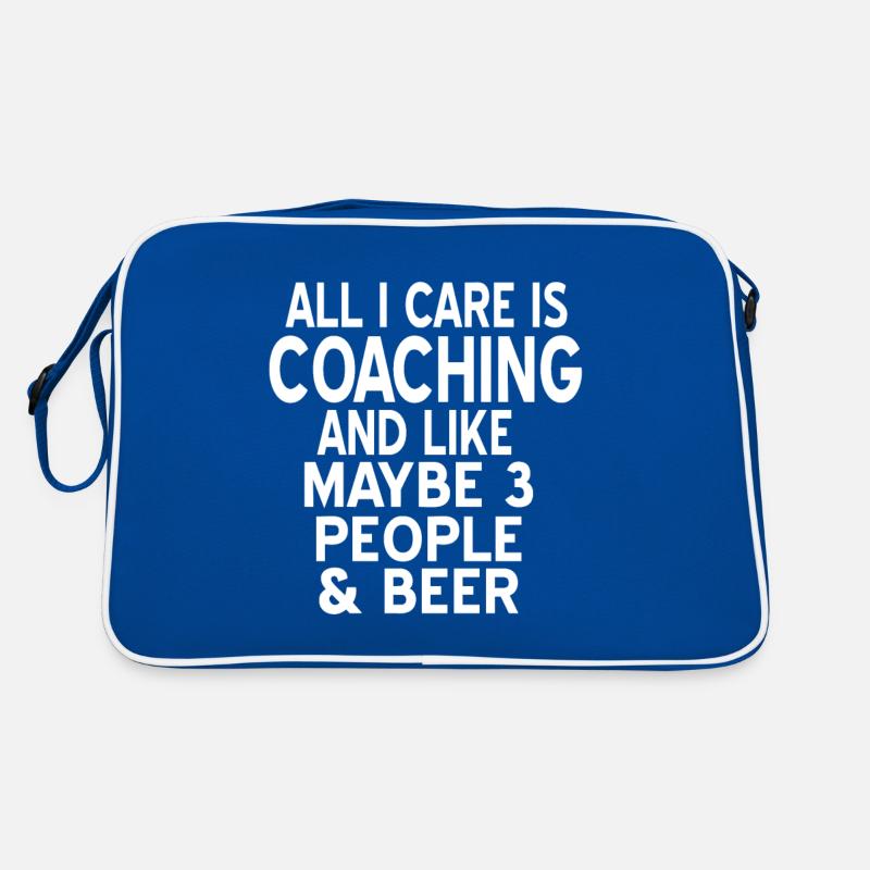 Tout ce qui m’importe, c’est le coaching et la bière Drôle de thé Coach Sac Retro