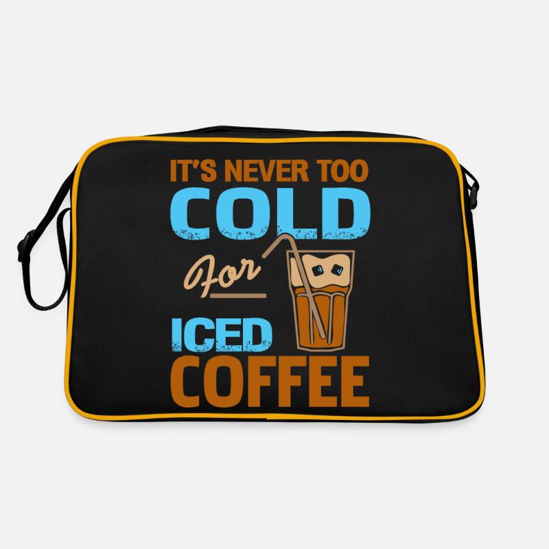 It's Never Too Cold For Iced Coffee Funny Tea Retro Bag