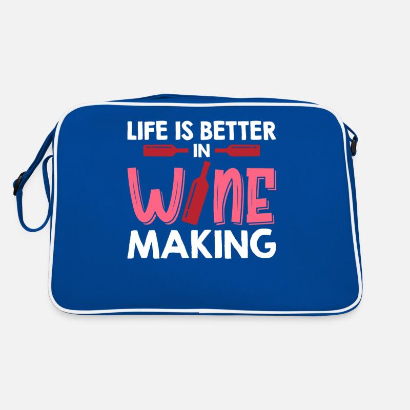 Life Is Better In Wine Making Retro Tasche