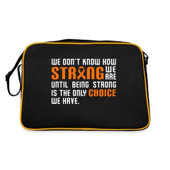 We Don't Know How Strong We are MS Support Orange - Retro Tasche - Schwarz/Gold - Hinten