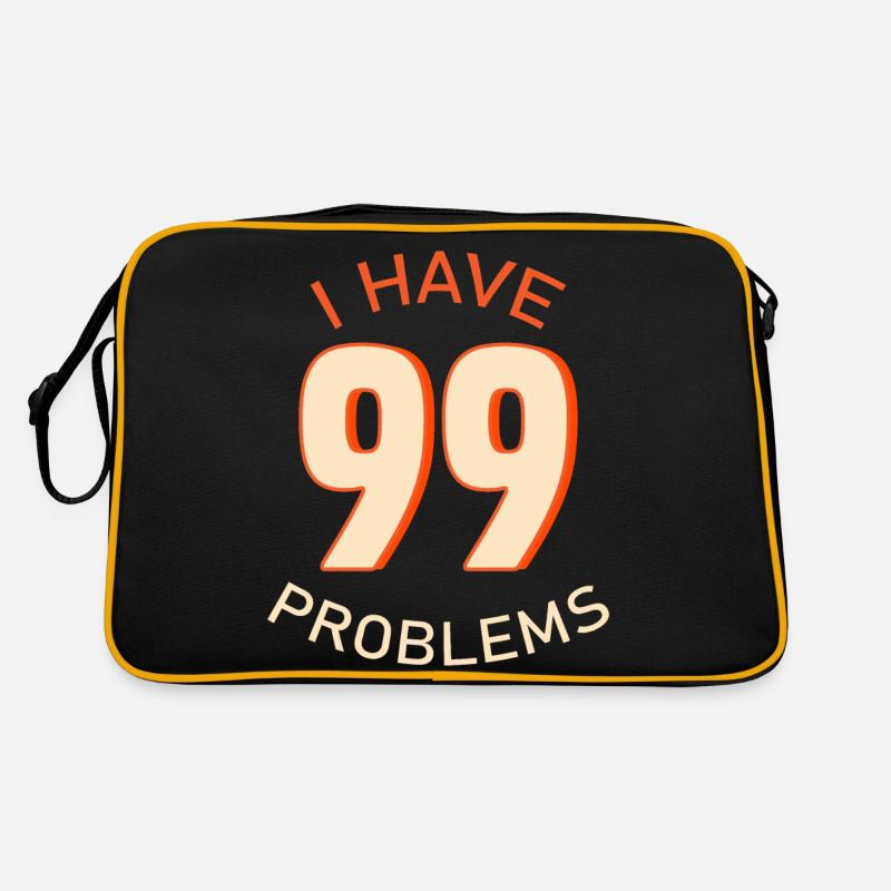 I Have 99 Problems - Retro Tasche - Schwarz/Gold