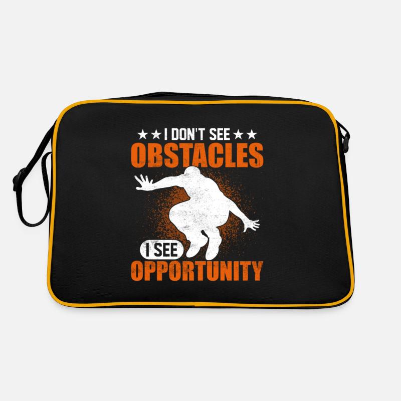 I Don't See Obstacles I See Opportunity Traceur P Retro Tasche