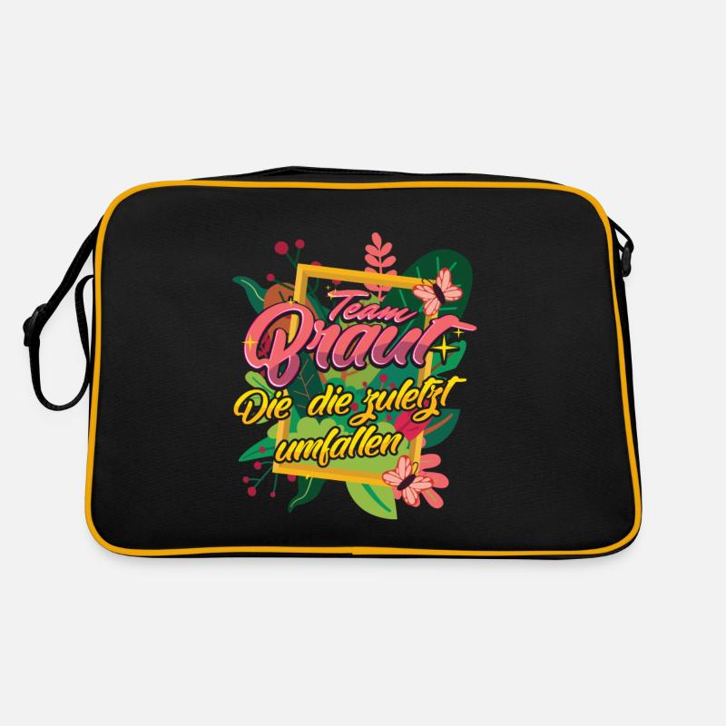 Team Braut Die die zuletzt umfallen - Retro Tasche - Schwarz/Gold