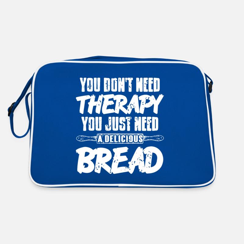 Just Need A Delicious Bread Awesome Baking Tee Retro Tasche