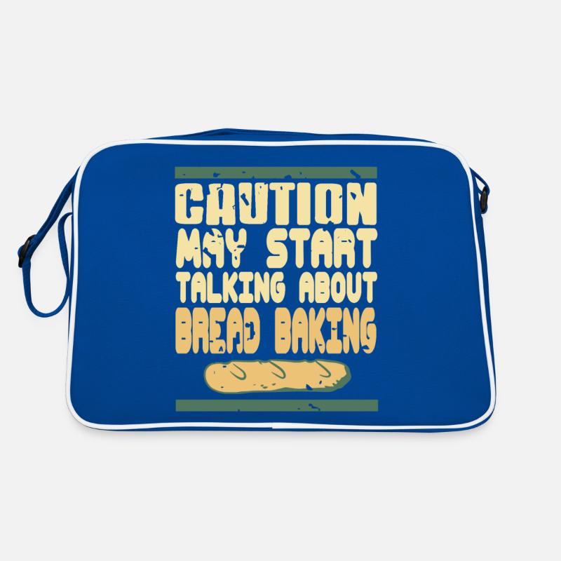 Caution May Start Talking About Bread Baking Retro Tasche