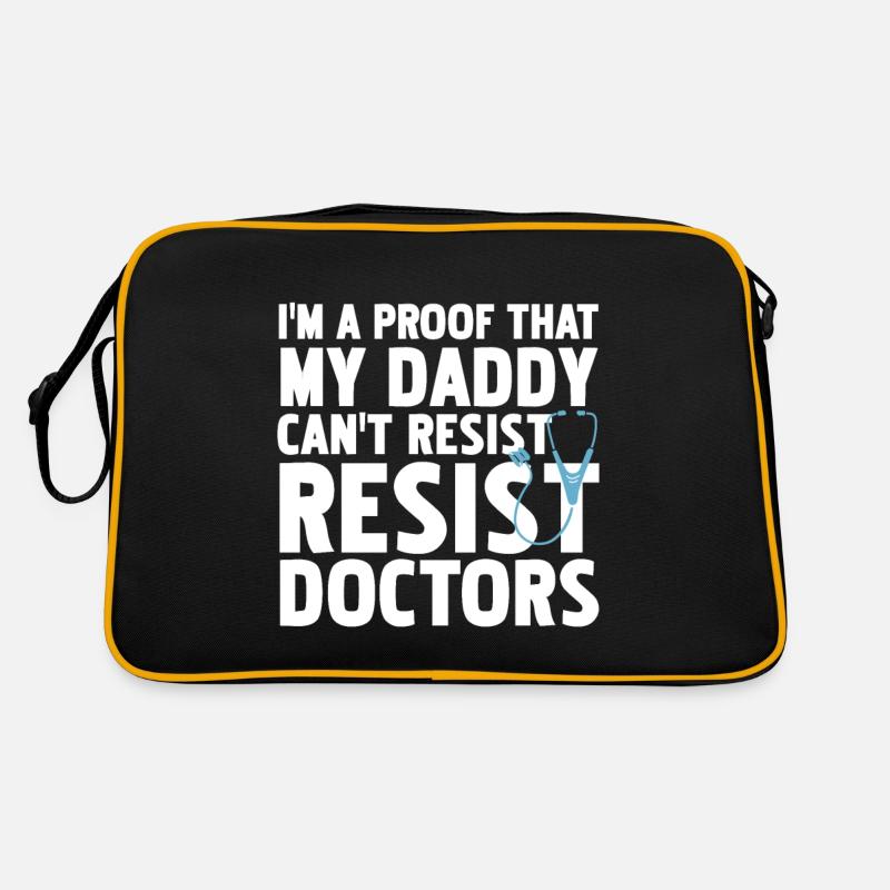 I'm A Proof That My Daddy Can’t Resist Doctors Retro Tasche