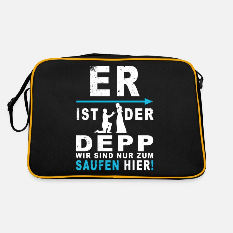 Er ist der Depp, wir saufen nur Retro Tasche