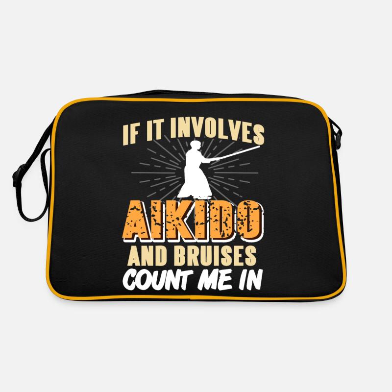 If It Involves Aikido & Bruises Count Me In Retro Tasche