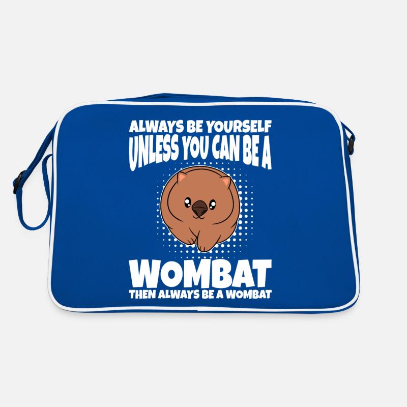 Can Be A Wombat Then Always Be A Wombat Retro Tasche