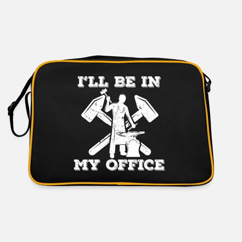 Ill be in my office Design for a blacksmith work Retro Tasche