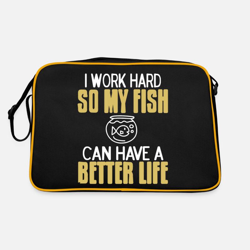 I Work Hard So My Fish Can Have A Better Life Retro Bag
