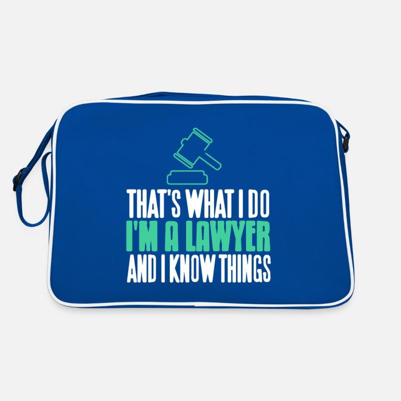 That's What I Do I'm A Lawyer & I Know Things Retro Tasche