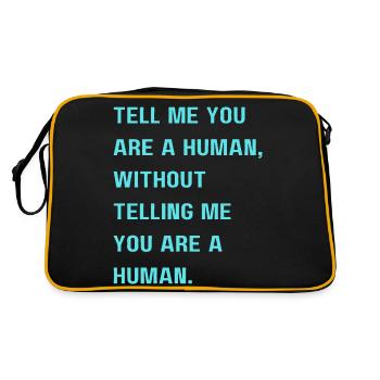 Sag mir, dass du ein Mensch bist, ohne mir zu sagen, dass du es bist - Retro Tasche - Schwarz/Gold - Hinten