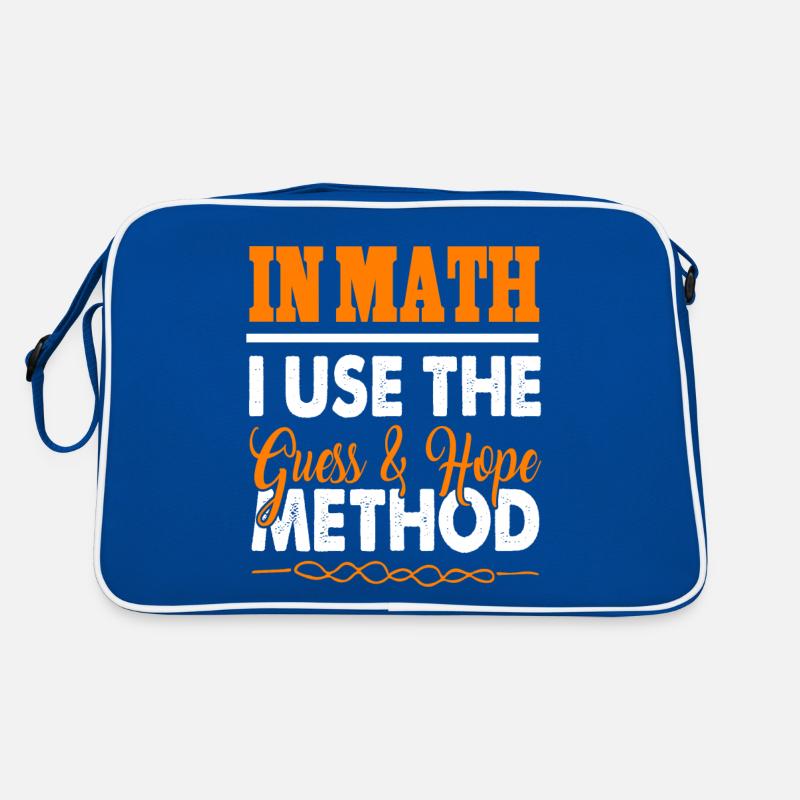 In Math I Use The Guess & Hope Method Funny Tee Retro Tasche