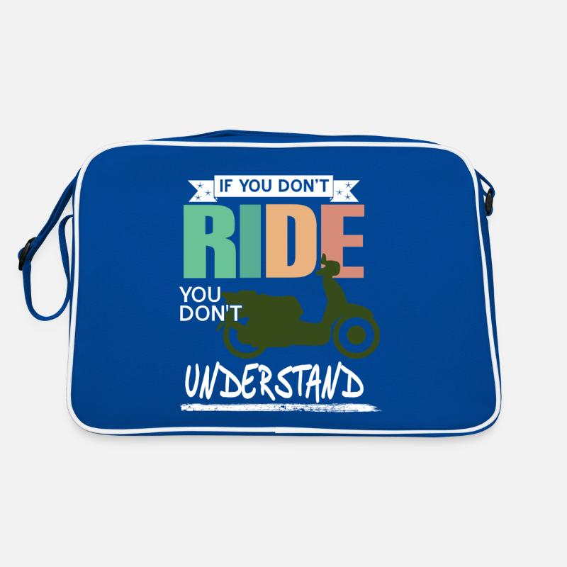 If You Don't Ride You Don't Understand Funny Retro Tasche