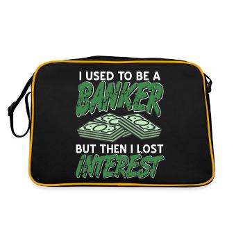 J’étais banquier, mais j’ai perdu tout intérêt. - Sac Retro - noir/or - Dos