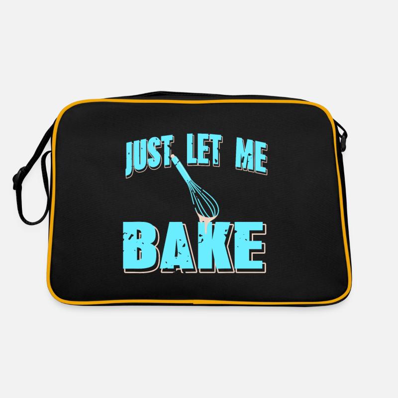 Just Let Me Bake Funny Retro Baker T-Shirt Sac Retro