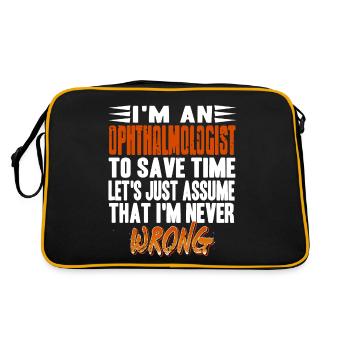 I'm An Ophthalmologist Let's Assume I'm Never - Retro Bag - black/gold - Back
