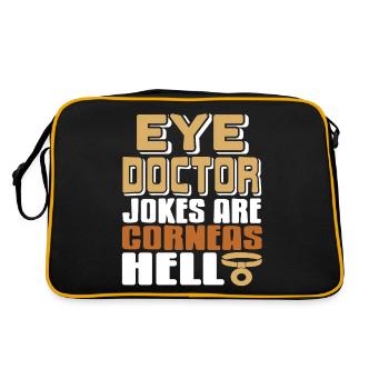 Eye Doctor Jokes Are Corneas Hell Funny Retro - Retro Bag - black/gold - Back