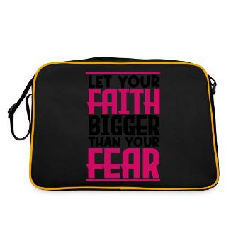 let your faith bigger than your fear. - Sac Retro - noir/or - Dos