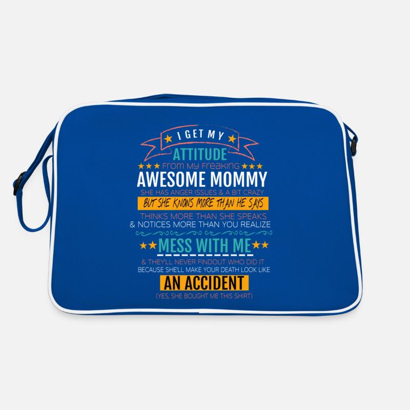 Je tire mon attitude de ma maman géniale Sac Retro
