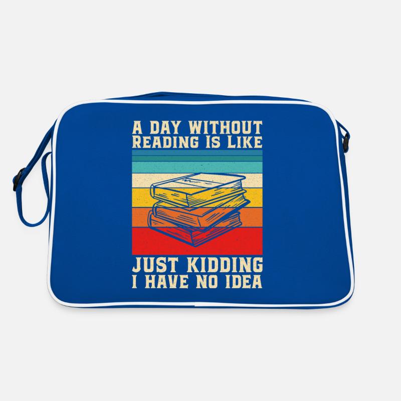 A Day Without Reading Librarian Book Bookworm Retro Bag