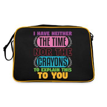 I Have Neither The Time Nor The Crayons - Retro Bag - black/gold - Back