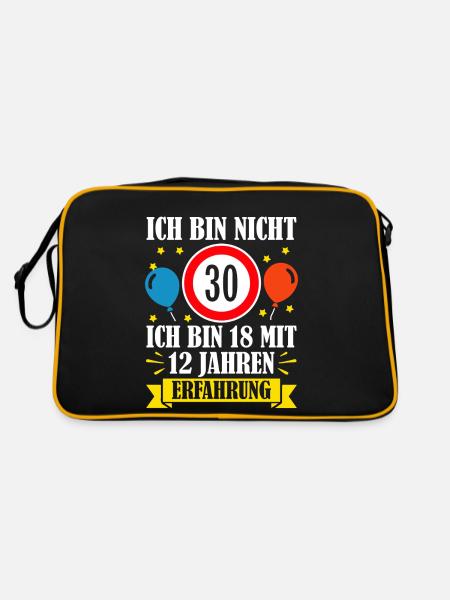 Ich Bin Nicht 30 Ich Bin 18 Mit 12 Jahren - Retro Tasche - Schwarz/Gold